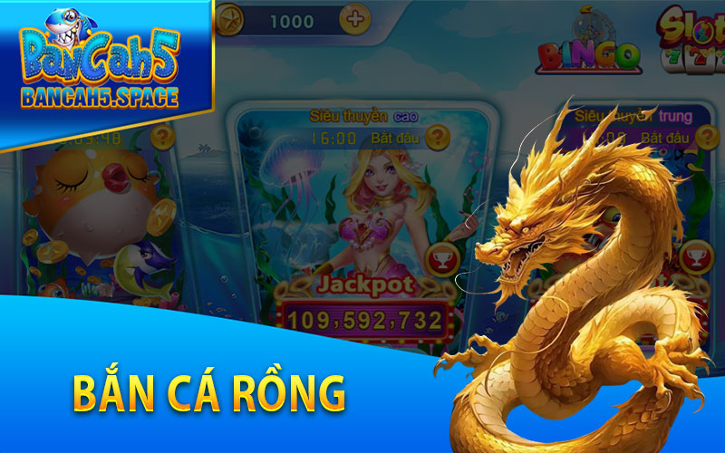 Bắn Cá Rồng